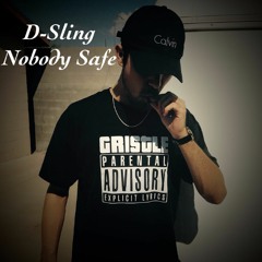 D-Sling - Nobody Safe