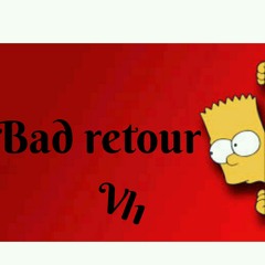 Bad Retour VL1