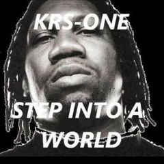 KRS-ONE - Step Into A World - MR WUB'S BASS REMIX ('BUY' = 'FREE')