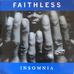 Faithless - Insomnia (Benga Remix)