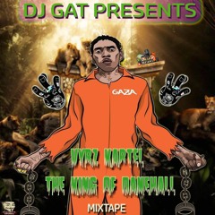DJ GAT PRESENTS - VYBZ KARTEL THE KING OF DANCEHALL MIX SEPTEMBER 2017 [RAW VERSION]