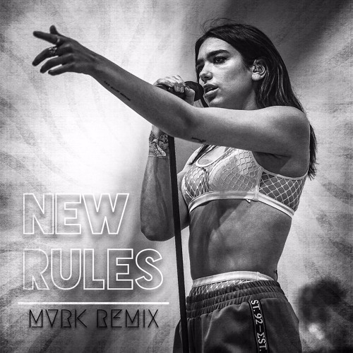 Dua Lipa - New Rules (MVRK Remix) //FREE DOWNLOAD