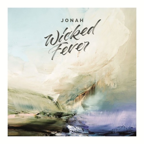 JONAH - Wicked Fever