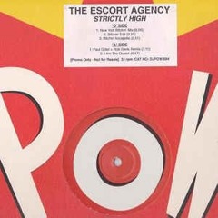 The Escort Agency "Strictly High"(POW)