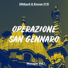 DNApoli & Emcee O'Zi - Operazione San Gennaro Vol. 1