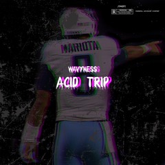 Acid Trip (Marcus Mariota) (Prod. By Abel Petit)