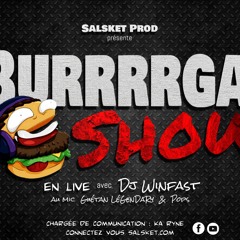 BURRRRGA SHOW Emission Du Samedi 9 Septembre 2017 Impréssionnant Au Doigté