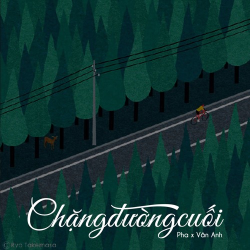 Chặng Đường Cuối (Ft. Vân Anh)