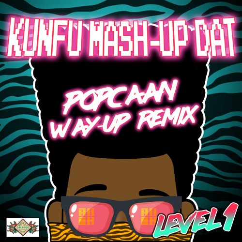 POPCAAN - Way Up ( Differentology Mash-up )