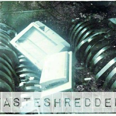 wasteshredder