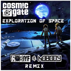 Cosmic Gate - Exploration Of Space (Rob IYF & Nobody Remix)