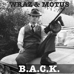 WRAZ & MOTUS - BACK [CLIP]