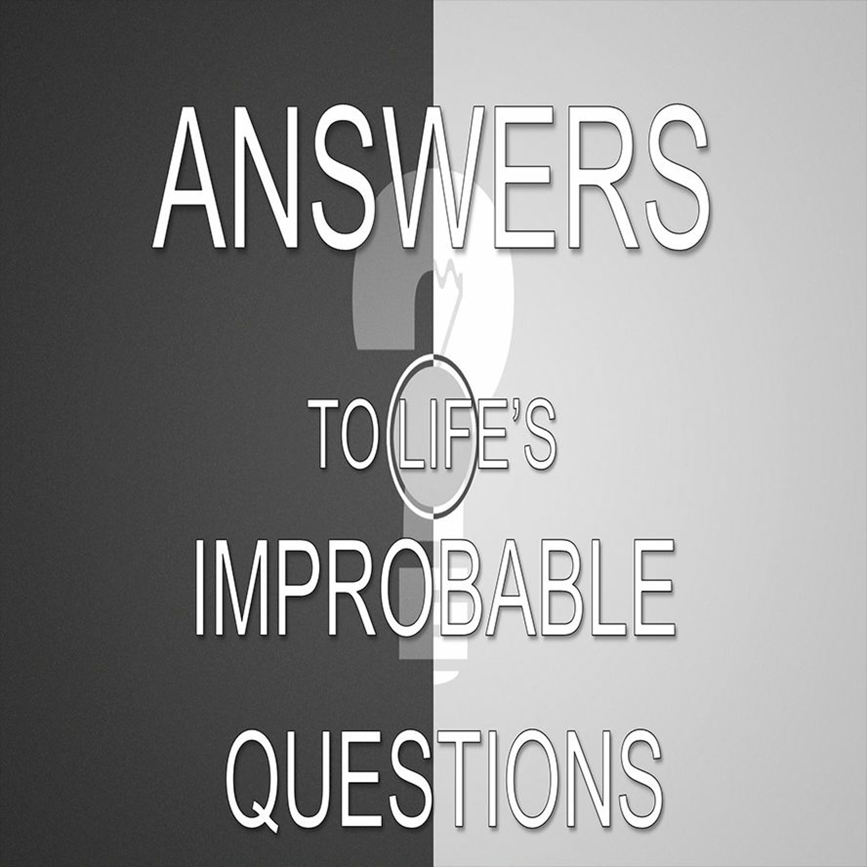 09/17/2017 Pastor Bill - 'Answers To Life's Improbable Questions'