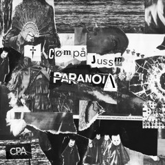 Compa & Juss B - Paranoia [Free Download In Description]
