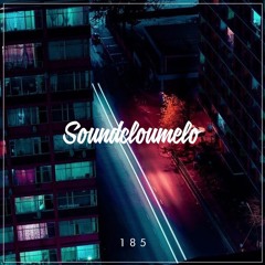 Soundcloumelo #185