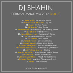 DJ SHAHIN - PERSIAN DANCE MIX 2017(VOL.3)