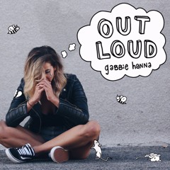 Out Loud - (Gabbie Show