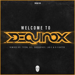 [DQX010] D-Ceptor - Welcome To Dequinox (OCC Remix)