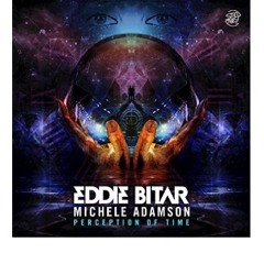Eddie Bitar ft. Michele Adamson - Perception Of Time