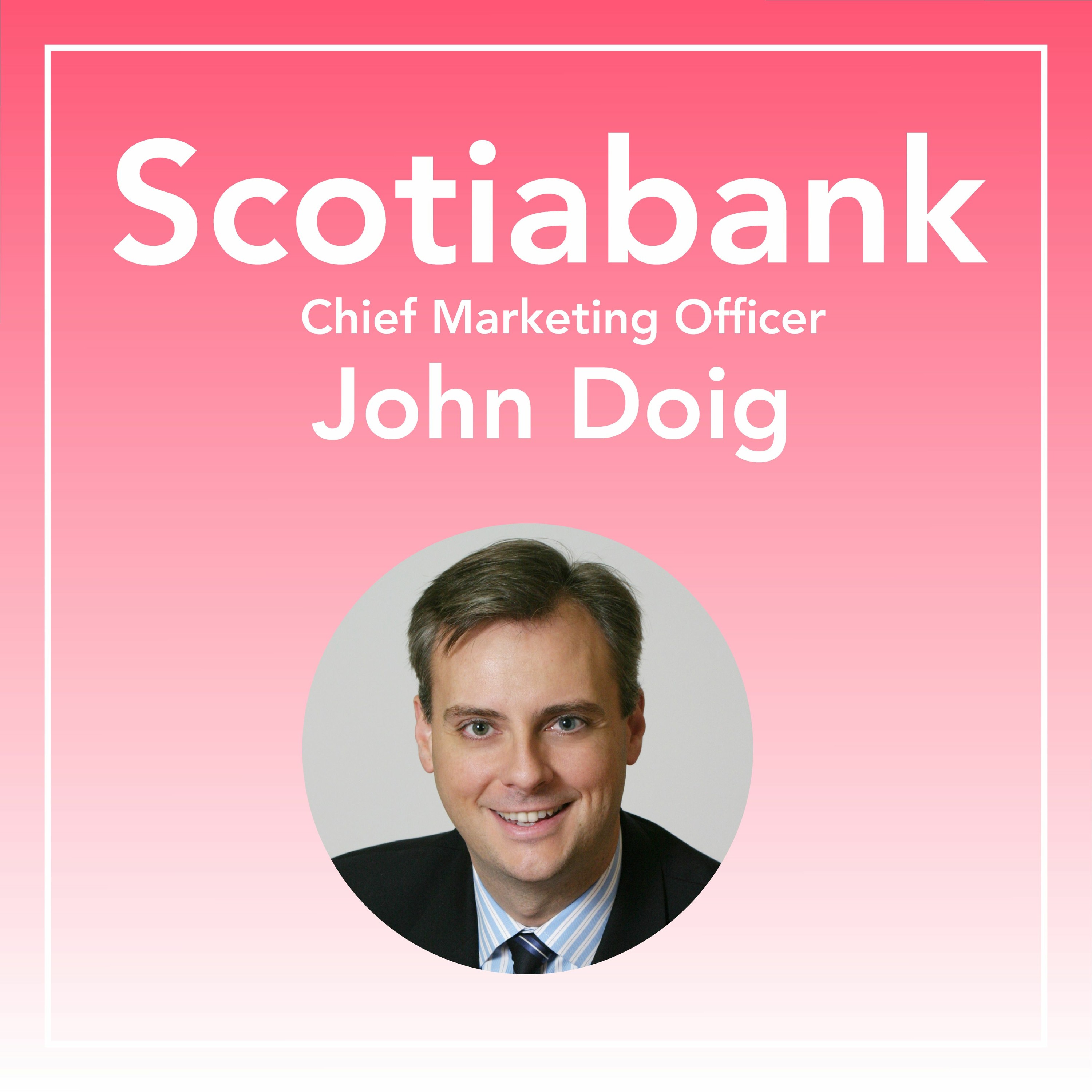 Scotiabank: CMO John Doig episode artwork