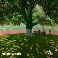 Fanshore & Tropic ~ Sunlight