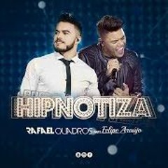 Rafael Quadros Part. Felipe Araújo - Hipnotiza
