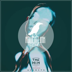 The Him - Secrets (Raven Link Remix)