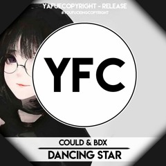 Could & BDX - Dancing Star [YFC Release]