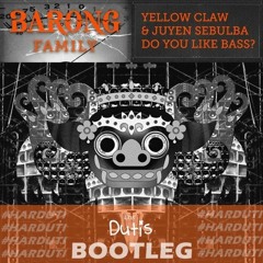 Yellow Claw & Juyen Sebulba - DO YOU LIKE BASS? (LOS DUTIS BOOTLEG)[La Clinica Recs Premiere]