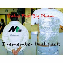 Remember that Pack Feat Big Pham