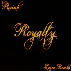 Royalty Ft. D'zaire