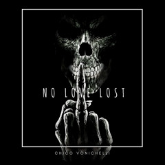 No Love Lost-Tagged (Produced By Chico Vonichelli)