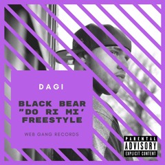DaGi Blackbear Do Re Mi Freestyle
