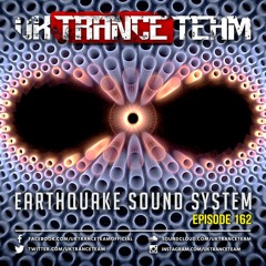 UkTranceTeam Pres. Earthquake Sound System 162