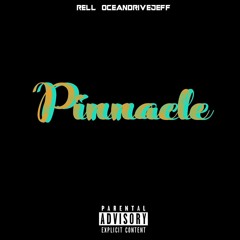 REll x OceanDriveJeff | Pinnacle | Prod. By LAW