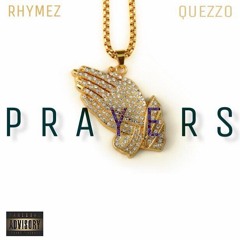 Prayers ft. Rhymez