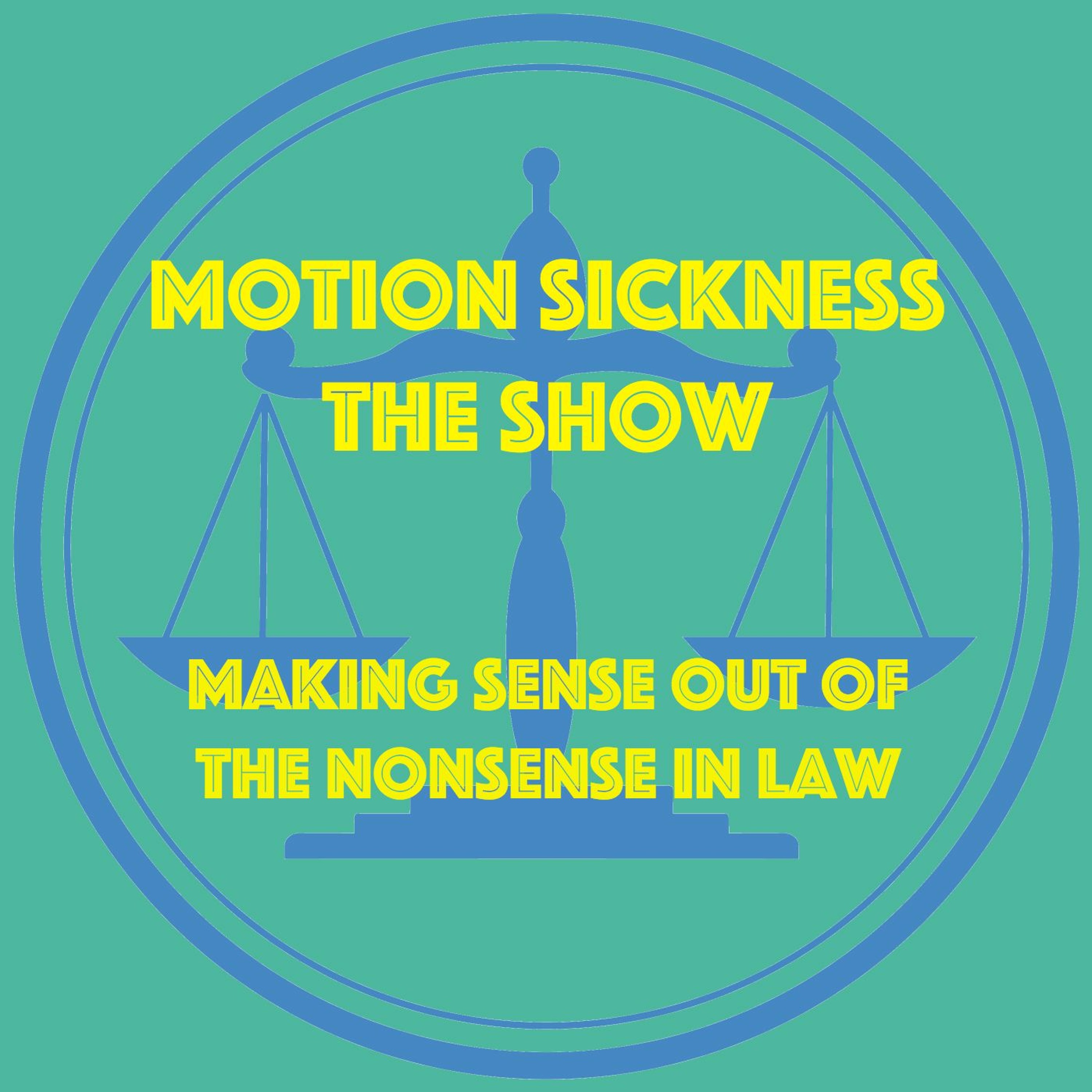 Motion Sickness the Show - Ep.12 - Mr. Morris Goes to Washington Pt. 1
