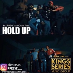 "Hold Up" RicoFrm$mb x AshCa$h x Pree$e