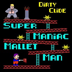 Super Maniac Mallet Man