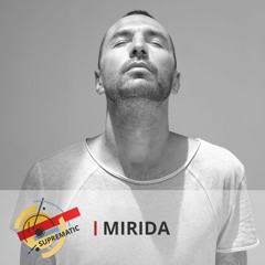 Suprematic Sounds Podcast 13 — Mirida