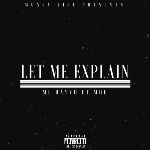 Let Me Explain ft. Moe