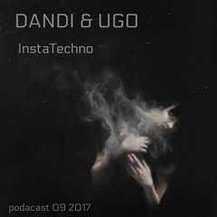Dandi & Ugo - InstaTechno - 09 2017 - Podcast