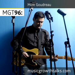 MGT96: The Price Of Success In Music Licensing – Mike Goudreau