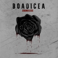 Boadicea (Shameless Remix)