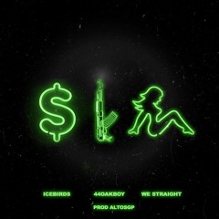 IceBirds - We Straight (feat. 44Oakboy) [Prod. AltoSGP]