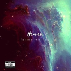 Heaven - Ronniboi ft. Kim Chi (prod. by Jsdrmns)