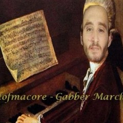 Hofmacore - Gabber March