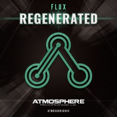 FLUX - Regenerated (Original Mix)