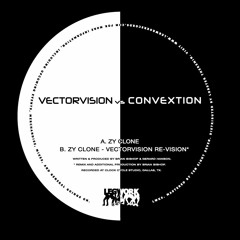 Vectorvison vs Convextion - Zy Clone - LWK6