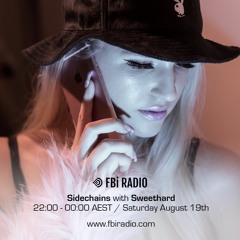 Sidechains Guest Mix on FBi Radio - 19/08/2017